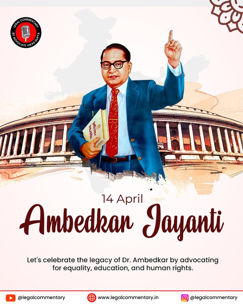 legalcomments's tweet photo. 📘✨ Ambedkar Jayanti ✨📘

Remembering Dr. B.R. Ambedkar, the architect of our Constitution and a symbol of equality and justice. 🙏

His vision continues to inspire a better and fairer society. ✨

#legalcommentary #AmbedkarJayanti #DrBRAmbedkar #EqualityAndJustice https://t.co/jqjwh4qbGv
