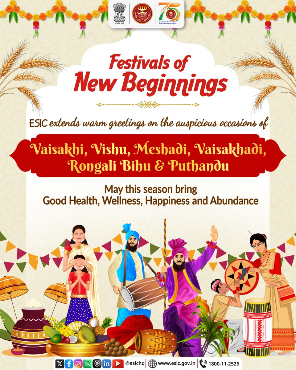 esichq's tweet photo. Marking the season of new beginnings, ESIC extends its warm greetings on the auspicious occasions of Vaisakhi, Vishu, Meshadi, Vaisakhadi, Rongali Bihu and Puthandu.
May these festivals usher in good health, happiness, prosperity and well-being for all.
#Vaisakhi #Vishu #Meshadi #Vaisakhadi #RongaliBihu #Puthandu