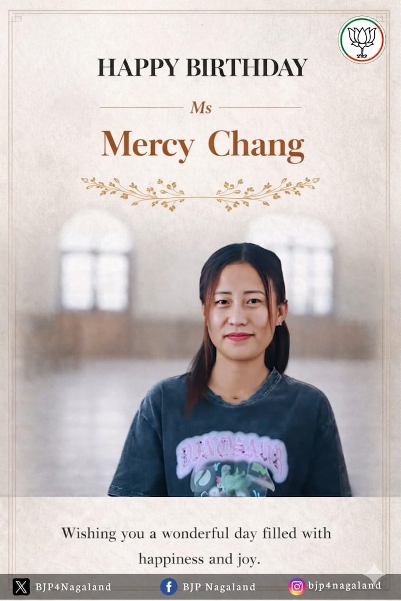 "Wishing a very Happy Birthday to our dedicated BJP State Secretary, Ms Mercy Chang.

​Your unwavering commitment to the party’s vision and your tireless service to the people are truly inspiring. May the coming year bring you continued strength, good health, and immense success