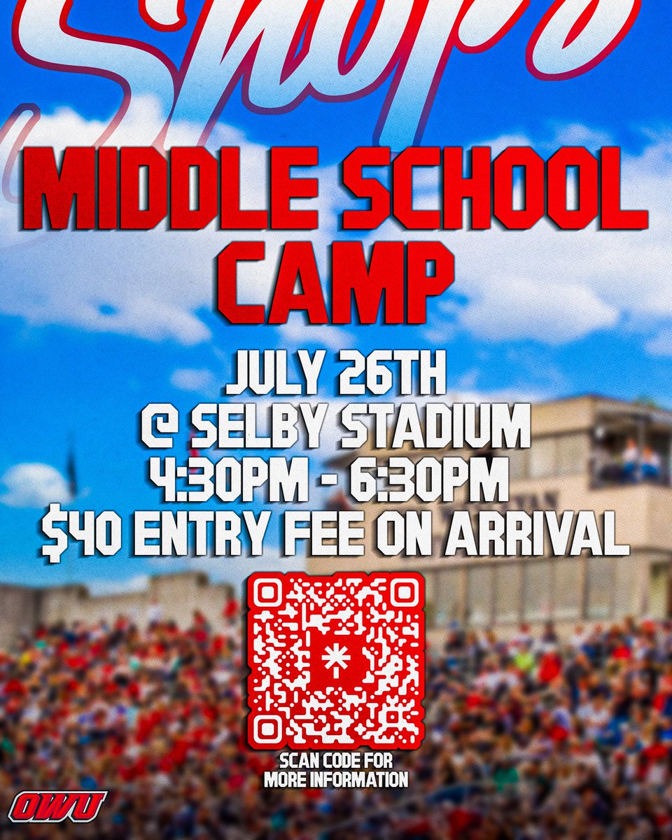 OWUBishopFB's tweet photo. 🚨OWU FB MIDDLE SCHOOL CAMP🚨
SCAN THE QR CODE TO SIGN UP‼️ https://t.co/4tJCnJ8v5m