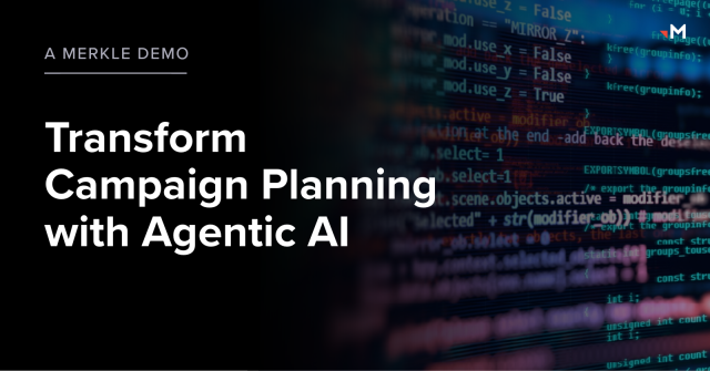 mnikoleit's tweet photo. What if your campaign planning could shrink from weeks to days? @Merkle’s new video demo shows how agentic AI streamlines the entire process so your team can focus on strategy, not tasks: https://t.co/gazk28Uk91 https://t.co/x6gYzv0i19