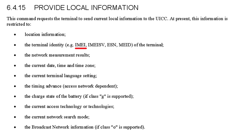 CelerSms's tweet photo. @Emmett31539642 @KamenarVladimir @NorthernReachHQ @RedHatPentester Every SIMcard reads the phone. The TS 11.14 and TS 102.223 specifications provide the technical details. Look for the proactive PLI command. This is how the SIMcard reads the IMEI. https://t.co/dQdxutwSyE