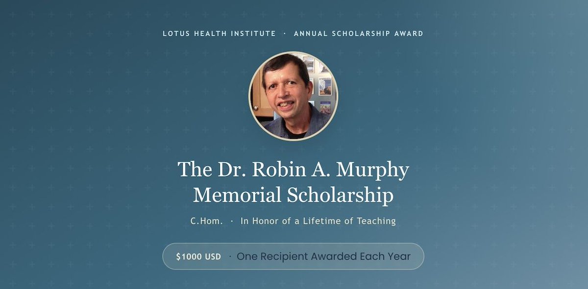 LotusHealthInst's tweet photo. We’ve launched the Dr. Robin Murphy Memorial Scholarship.

One student will receive $1000 toward the Clinical Homeopathy Certificate Course.

Applications are open April 13 to May 13. 
Apply here 👇️  
https://t.co/0A6TGImn2A https://t.co/s75uCRbqoD
