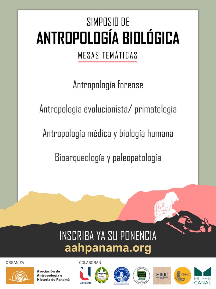 aahpanama's tweet photo. Conoce los simposios y mesas temáticas del III Congreso de Antropología e Historia de Panamá - Adaptación y cambio en el Istmo. Enfoques multidisciplinarios en honor a Richard Cooke 

- Simposio de Antropología Biológica - https://t.co/qrOs5woRa0