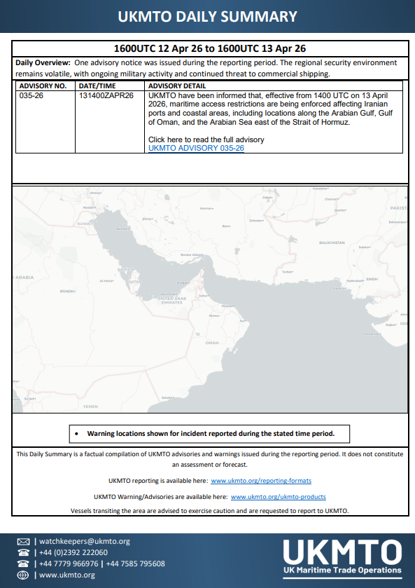 UKMTO Daily summary 12 Apr-13 Apr 26

Click here to view UKMTO Products⤵️
ukmto.org/ukmto-products

#MaritimeSecurity #MarSec