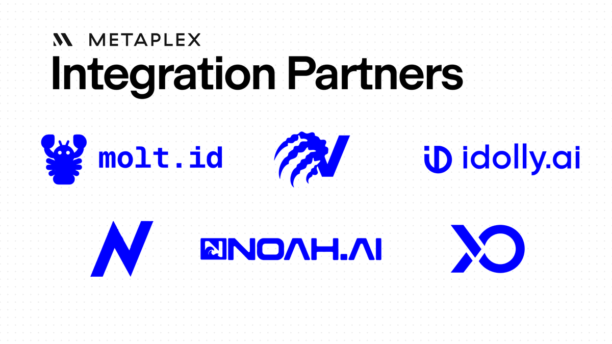 4/ This release immediately enables Agent Token launches with our first batch of integration partners:

<a href="/moltdotid/">Molt.id</a>
<a href="/TryNoahAI/">NoahAI</a>
<a href="/xona_agent/">Xona Agent</a>
<a href="/idolly_AI/">idollyAI</a>
<a href="/clawvaults/">ClawVault</a>
<a href="/NueroApp/">Nuero</a>

Agents launching tokens on Solana, powered by Metaplex.