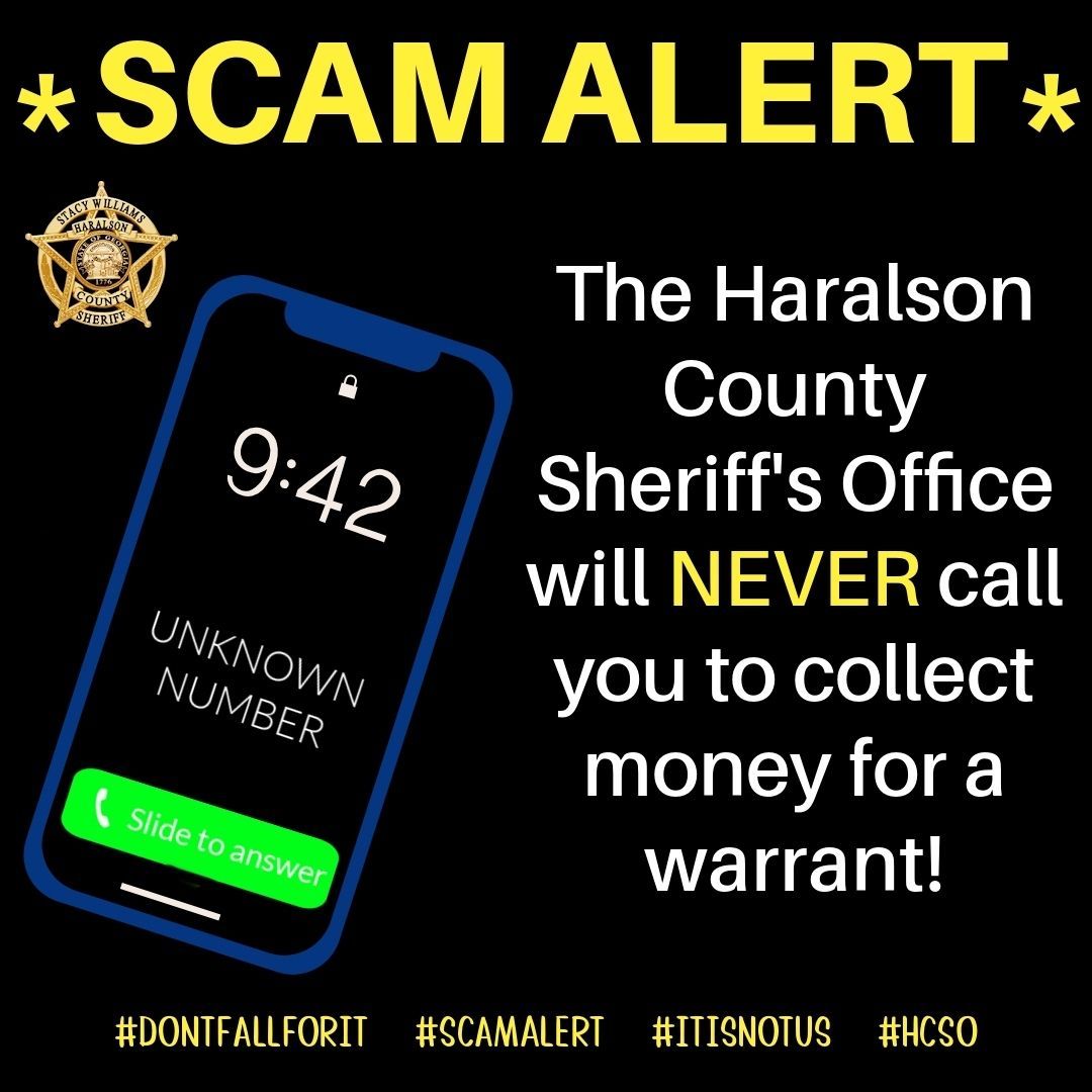 HaralsonSheriff's tweet image. We are NEVER going to call ANYONE to collect money for a warrant! If you receive a call, message, or email from someone claiming to be with HCSO, asking for money to “take care” of a warrant, it is not us. It is a scam.

#ScamAlert
#DontFallForIt
#ItIsNotUs
#HCSO