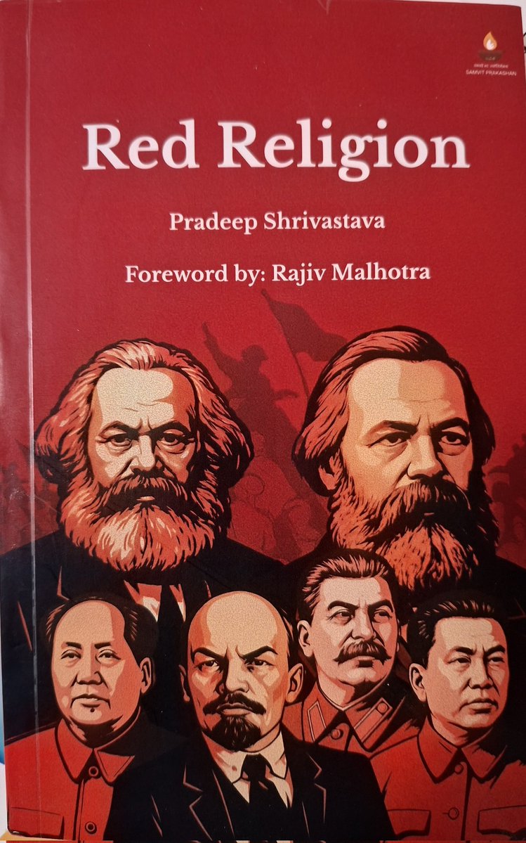 RatanSharda55's tweet image. We always said that #Communism is a religion, a cult. #PradeepShrivastava has provided complete academic argument why it qualifies #RedReligion. Worth polishing your argumentative skill. Foreword by @RajivMessage ji elevated the book. Another @SamvitPrakashan masterpiece 👏👏👏