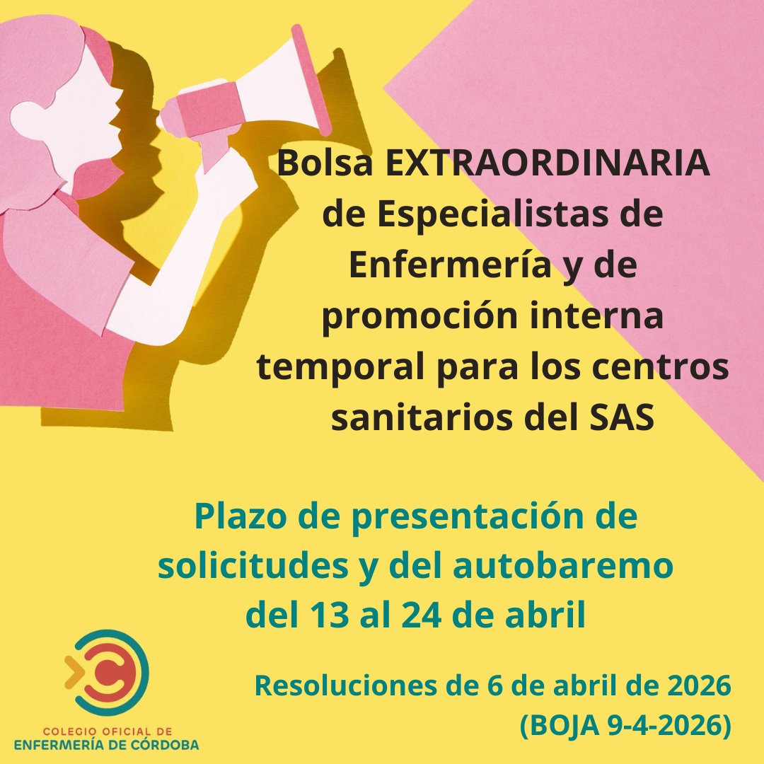 COECordoba's tweet image. 📢‼‼ Convocada la Bolsa extraordinaria de Especialistas de Enfermería y de promoción interna temporal para los centros sanitarios del #SAS. El plazo de presentación de solicitudes y del autobaremo comienza hoy, 13 de abril, hasta el 24 de abril 2026. 👉 colegioenfermeriacordoba.com/sala-prensa/bo…