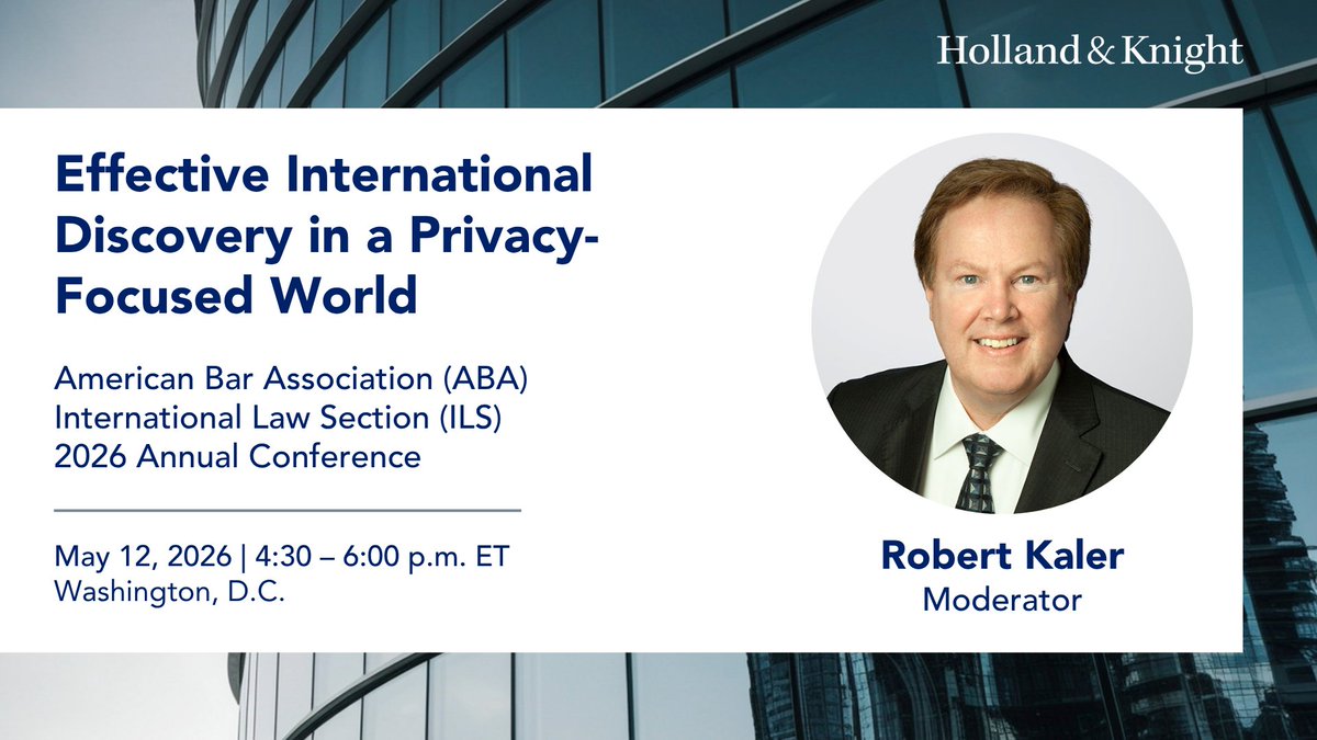 Holland_Knight's tweet image. Join #litigation and #arbitration attorney Robert Kaler at @ABAInternatl's Annual Conference next month in #WashingtonDC, where he will lead a session exploring available legal processes for gathering evidence for use in international disputes both in the U.S. and abroad. He will