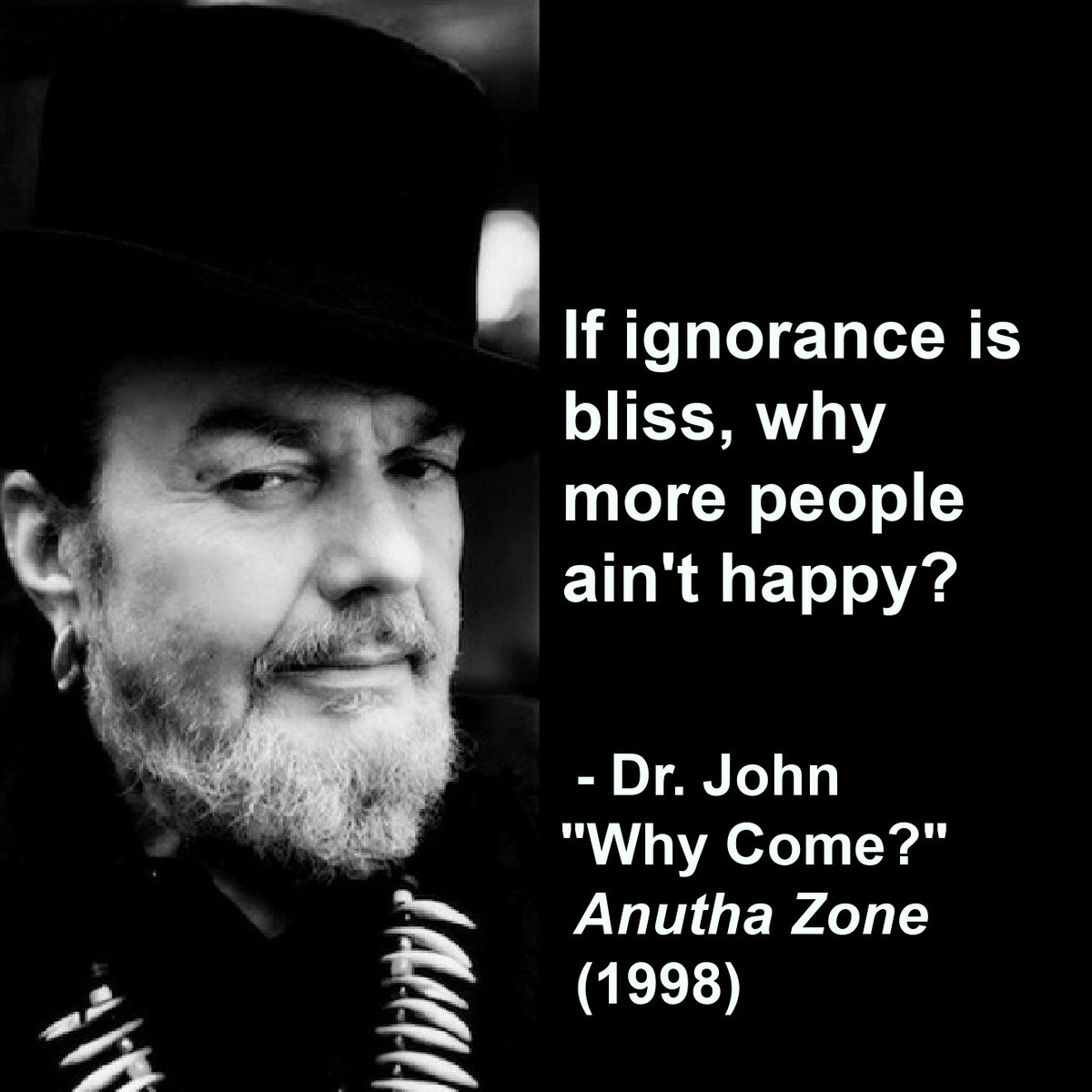 akadrjohn's tweet image. "If ignorance is bliss, why more people ain't happy?"
Dr. John - Anutha Zone (1998) #MusicMonday