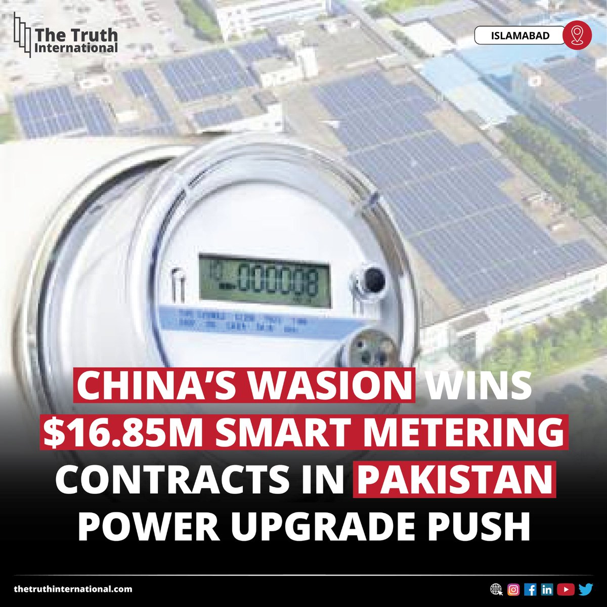 ttimagazine's tweet image. China’s Wasion wins $16.85m smart metering contracts in Pakistan power upgrade push

FOR FULL STORY: thetruthinternational.com/chinas-wasion-…

#China #Wasion #wins #smart #metering #contracts #Pakistan #powerupgrade #push #Islamabad #TTI