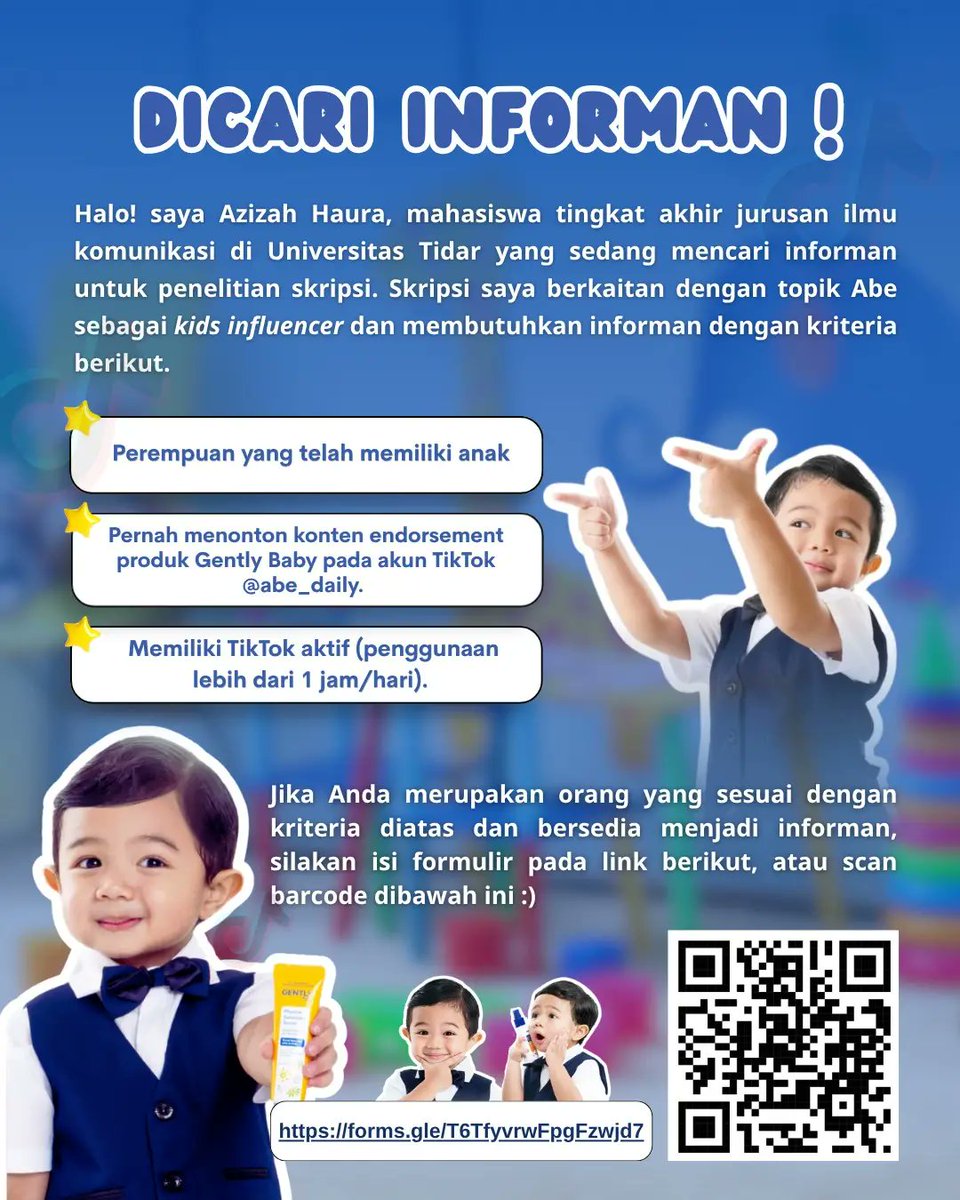 azh_hauraa's tweet image. Halo! Kenalin aku Azizah, mahasiswa akhir yang sedang butuh informan untuk penelitian skripsi dengan topik kids influencer. Berikut kriteria nya, kalau berkenan bisa isi form atau scan barcode berikut ya. Terima kasih ☺🙌 
forms.gle/T6TfyvrwFpgFzw…

#skripsi #ibu #influencer