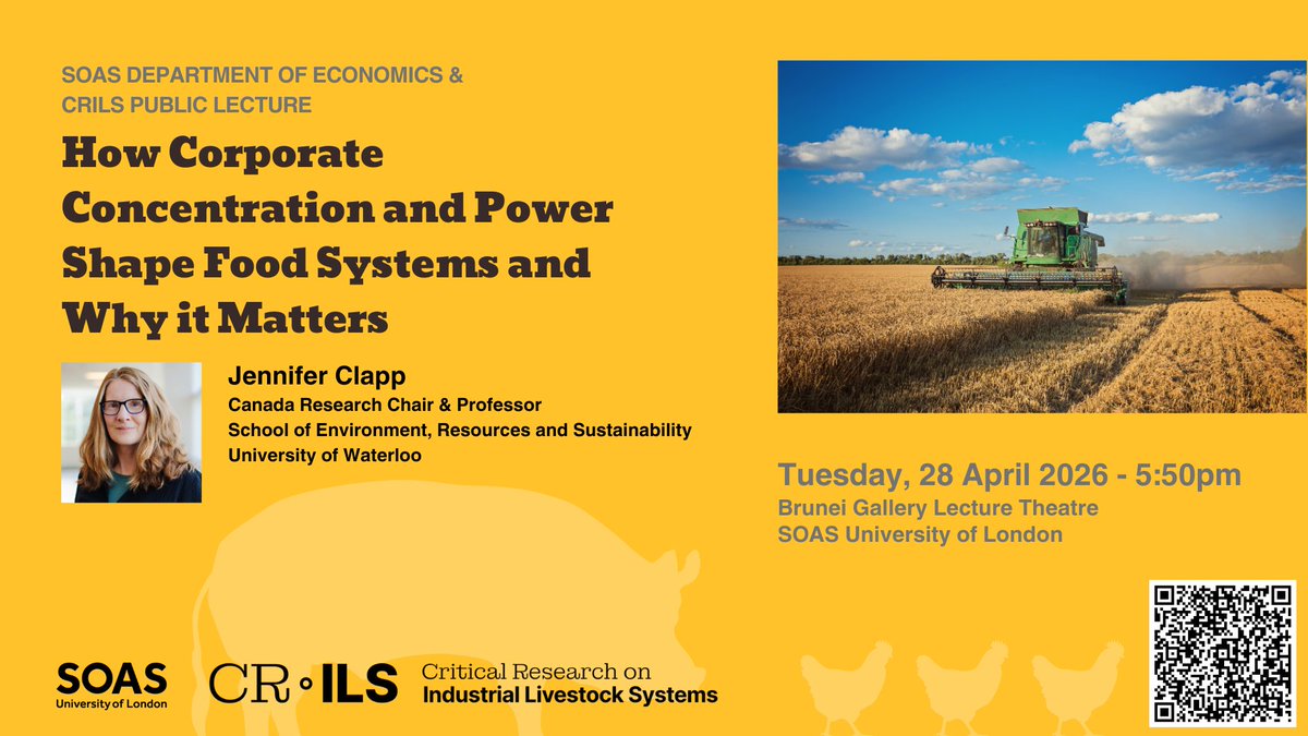 SOASEconomics's tweet image. 📌 Join us TODAY at @SOAS #Economics with Critical Research on Industrial Livestock Systems (CRILS) Network with Prof. Jennifer Clapp (University of Waterloo) on:

🌍 How corporate concentration and power shape food systems and why it matters 🌾

Info 🔗 soas.ac.uk/about/event/ho…