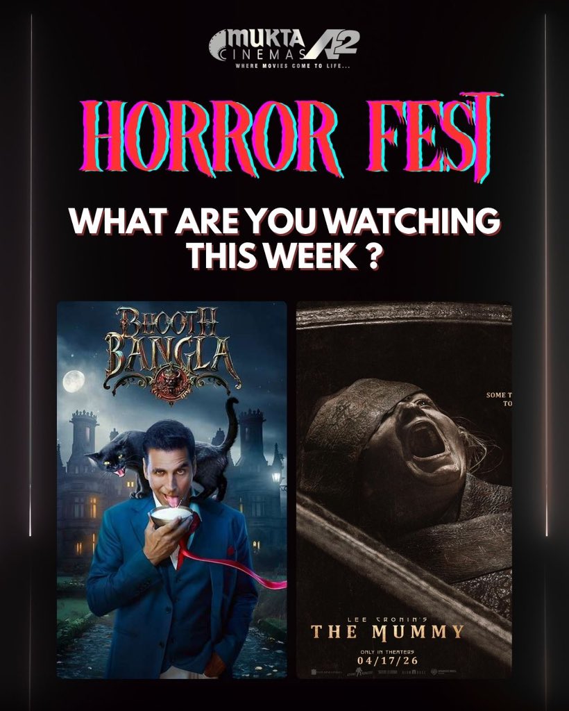 MuktaA2Cinemas's tweet photo. Horror Fest is here and the chills are calling
From spooky laughs with Bhooth Bangla to edge-of-your-seat terror with The Mummy… what’s your pick this week
Grab your gang, pick your vibe, and experience the thrill on the big screen at MuktaA2 Cinemas
#HorrorFest https://t.co/mhEqk3zDQq