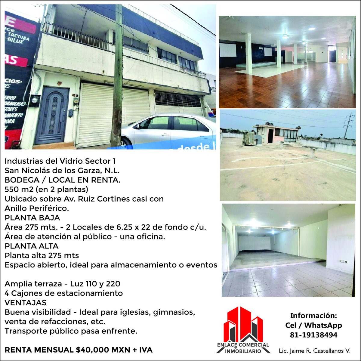 Local/Bodega en renta, se localiza en San Nicolás de los Garza NL / 2 niveles y terraza / 40 mil al mes más IVA
Más detalles al Cel/WhatsApp: 8119138494
Lic. Jaime Castellanos / Enlace Comercial Inmobiliario
En este enlace puede ir a nuestro WhatsApp:
api.whatsapp.com/send?phone=528…