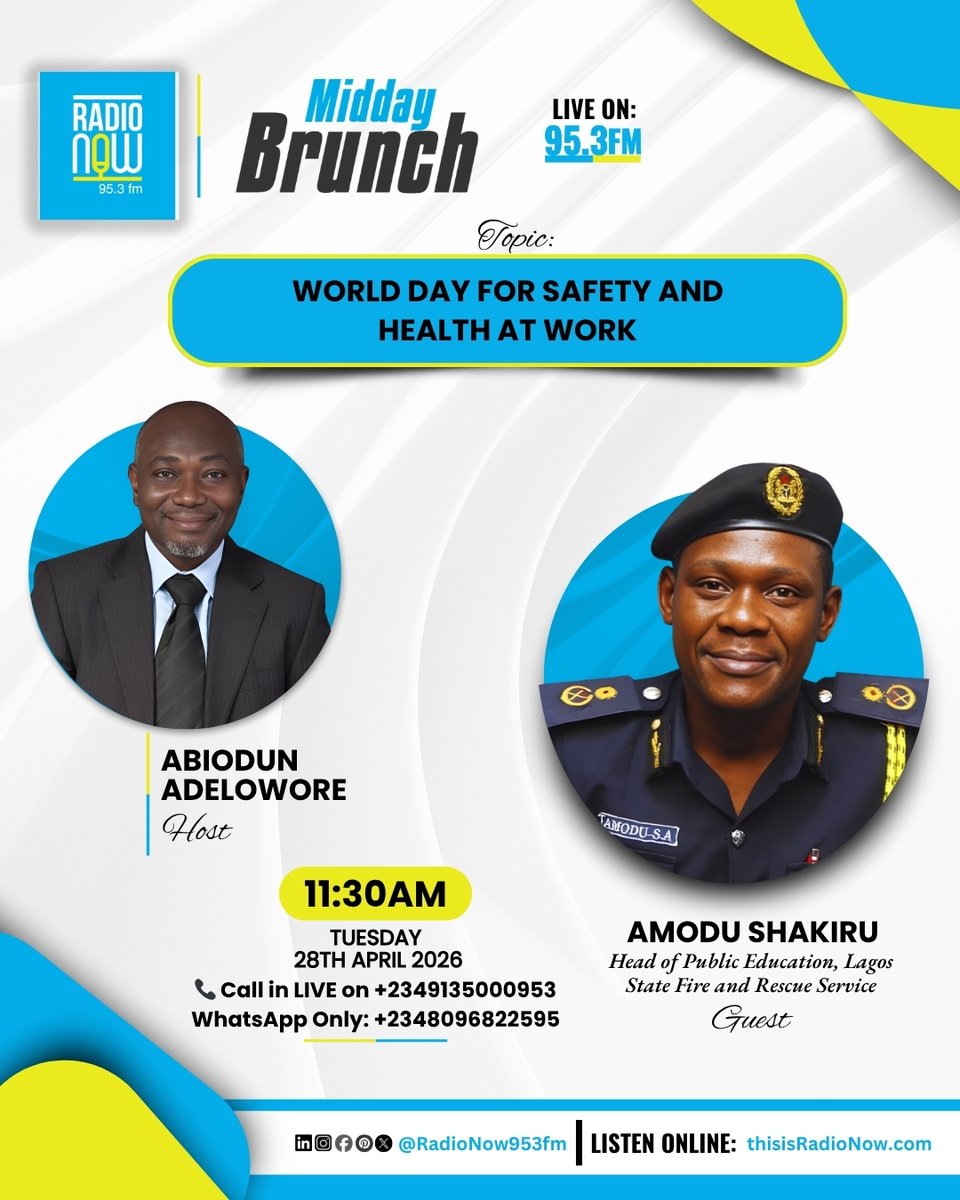 RadioNow953FM's tweet photo. Today on Midday Brunch with Abiodun Adelowore

Topic: World Day for Safety and Health at Work

Guest: Amodu Shakiru

We take you beyond the news. https://t.co/0t656zYiZS
