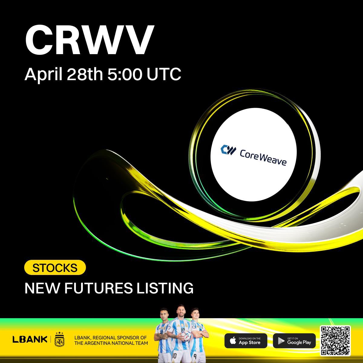 LBankVietnam's tweet image. 🔥 Niêm yết tài sản TradFi mới trên LBank

📊 Hợp đồng Futures cổ phiếu $CRWV hiện đã có mặt trên #LBank với đòn bẩy lên đến 50x!

Thị trường toàn cầu. Một tài khoản. Thanh toán bằng USDT.

🎯 Giao dịch ngay: lbank.com/en-US/futures/…

💎 Thông tin chi tiết: