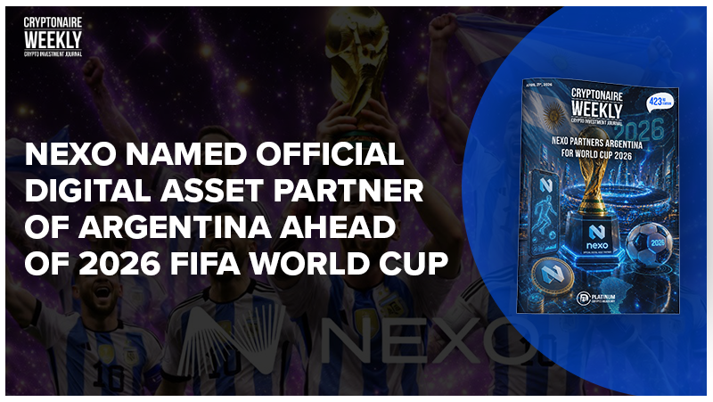 PlatinumCrypto's tweet image. Nexo Named Official Digital Asset Partner of Argentina Ahead of 2026 FIFA World Cup

Featured in this week's Cryptonaire Weekly Magazine Latest Edition 423: cutt.ly/3tJzb0VC
@labgemtraders @KYMarketAi  
#Nexo #DigitalAsset #FIFAWorldCup #CryptonaireWeekly