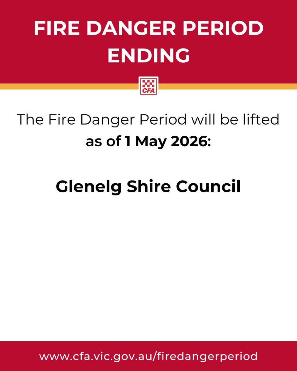 CFA_Updates's tweet photo. The Fire Danger Period will be lifted as of 1 May 2026 in Glenelg Shire Council, bringing Victoria’s fire season to an official end.

Grassfires can occur even in cooler weather. We urge residents to remain alert.

Read more: https://t.co/AGqUfe88vX https://t.co/lnglDO074E