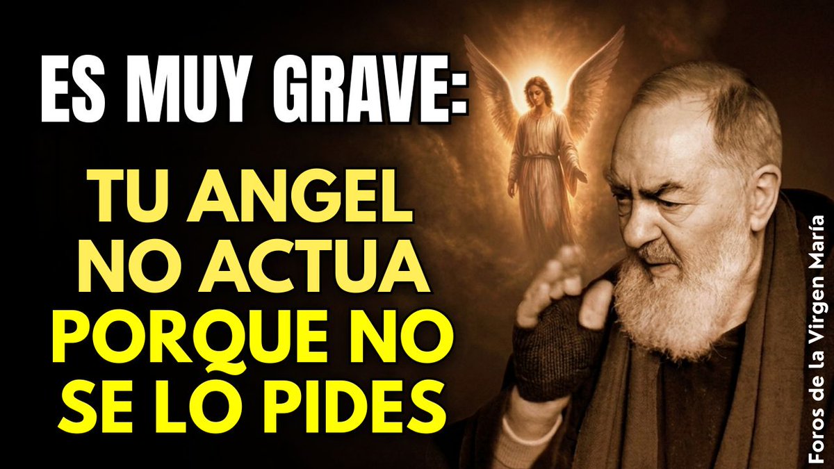 forosvirgen's tweet image. 🎬 El Protocolo del Padre Pío para pedir ayuda a tu Ángel Custodio
Ver video 👉 youtu.be/vrC8IWXnOww  

#PadrePio #AngelDeLaGuarda #Milagros #proteccióndivina  #Oracion #Misterios #Gratitud #PazInterior #guíaespiritual  #ForosdelaVirgenMaria