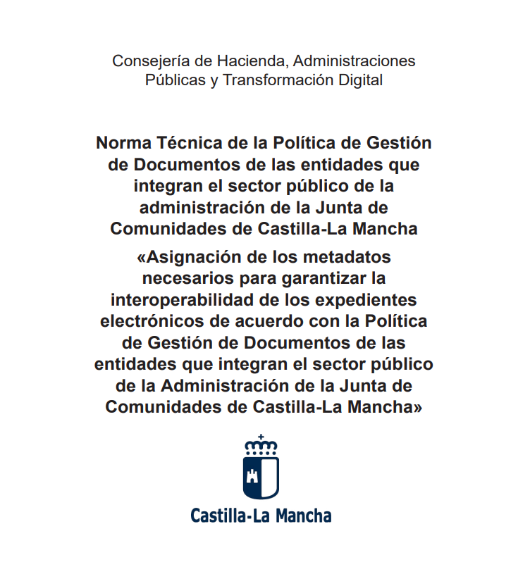archivosclm's tweet photo. Publicada la Norma Técnica para la asignación de los #metadatos para garantizar la interoperabilidad de los #expedientesElectrónicos de acuerdo con lo dispuesto en la política de gestión de documentos de la Junta de Comunidades de Castilla-La Mancha. https://t.co/uqEE0dr1I1 https://t.co/P2h3slrQXQ