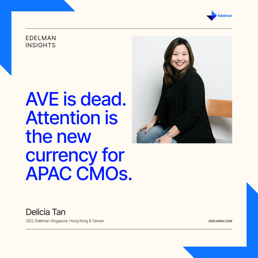 EdelmanAPAC's tweet photo. For APAC CMOs, traditional metrics like AVE no longer reflect real impact in a fragmented media landscape.

Delicia Tan explores why attention is emerging as a more meaningful measure. Read more for the full perspective: https://t.co/McmswlexeK https://t.co/aGlgtRSKkY