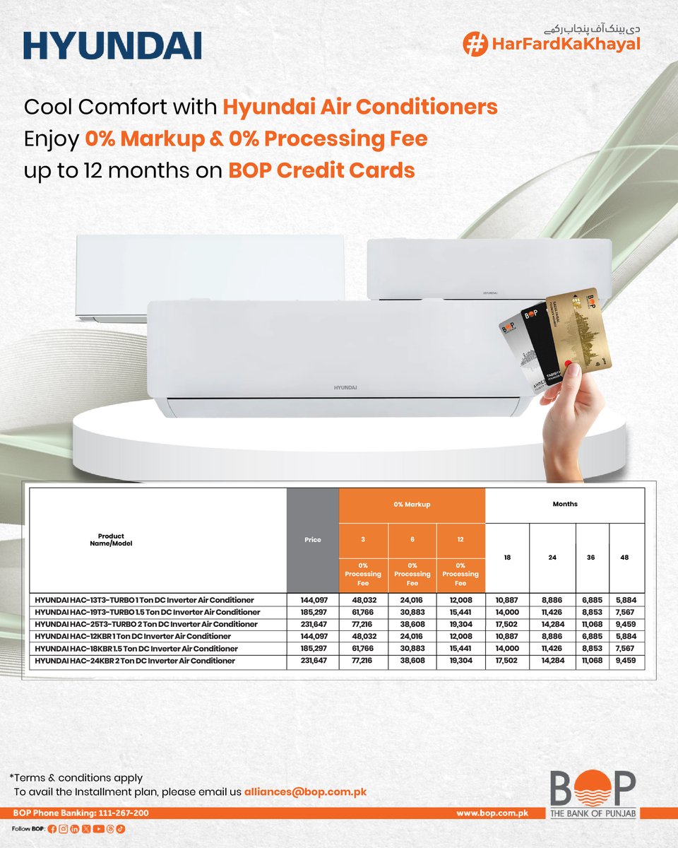 thebankofpunjab's tweet photo. Beat the heat the smart way ❄️Get Hyundai Air Conditioners with 0% markup & 0% processing fee. Pay easily over 12 months with the Bank of Punjab credit cards.
Terms and conditions apply.
#TheBankOfPunjab #HarFardKaKhayal #Hyundai #BOPCreditCard https://t.co/SMwZC37azh