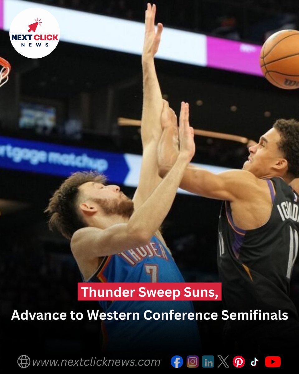 NextClickNews's tweet image. 🌪️ The Oklahoma City Thunder have officially punched their ticket to the Western Conference Semifinals after a dominant series sweep over the Phoenix Suns. 

nextclicknews.com/2026/04/29/thu…

#OKCThunder #PhoenixSuns #NBAPlayoffs #WesternConference #Basketball #nextclicknews