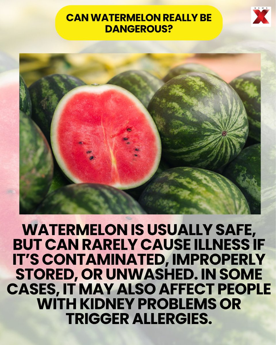NewsX's tweet image. After a suspected food poisoning case in South Mumbai, experts say it’s generally safe, with rare risks from contamination, storage issues, or health conditions.

#Mumbai #Watermelon #Dangerous #HealthCondition #FoodSafety #NewsX