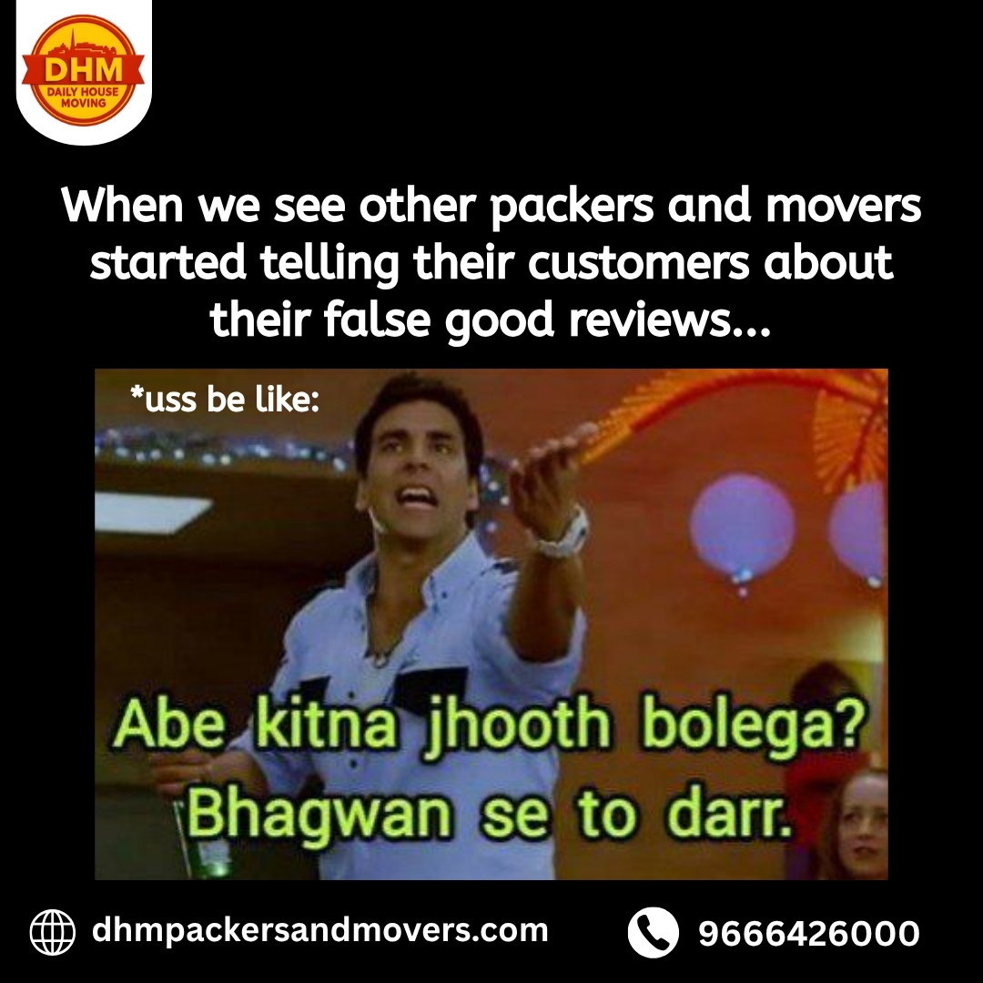 DhmMovers's tweet image. जब दूसरे packers &amp;amp; movers fake reviews से customers को impress करने की कोशिश करते हैं… हम बस इतना कहते हैं — Abe kitna jhooth bolega?

📞 Call Now: 9666426000
🌐 Visit: dhmpackersandmovers.com

#NoFakeReviews #TrustedMovers #DHMpackers #HouseShifting #OfficeRelocation