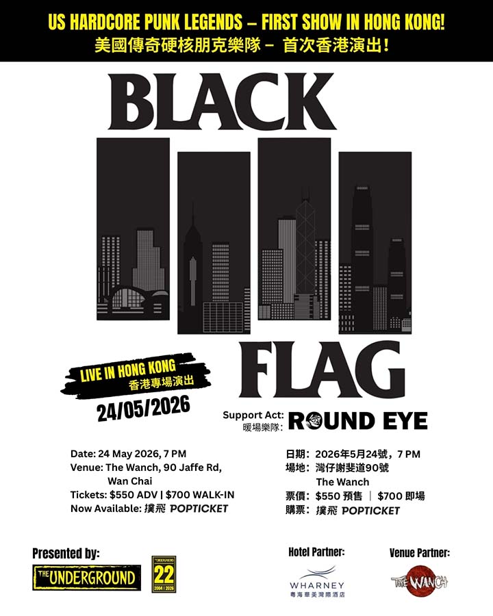 undergroundhk's tweet photo. Legendary American hardcore punk band Black Flag will make their long‑awaited first show in Hong Kong on 24 May 2026 at The Wanch. Formed in California, USA, Black Flag helped define hardcore punk. @blackflagband 
https://t.co/dzjcvbryVR https://t.co/Iu0FQ13sGr