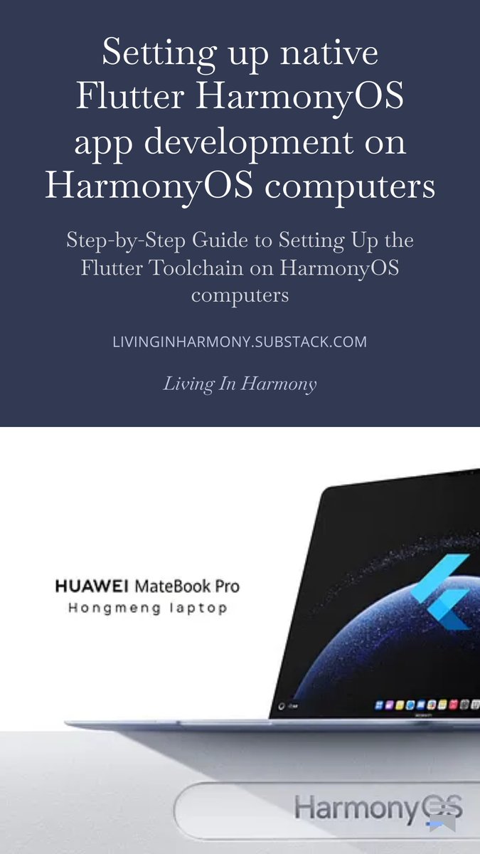 Setting up native Flutter HarmonyOS app development on HarmonyOS ...