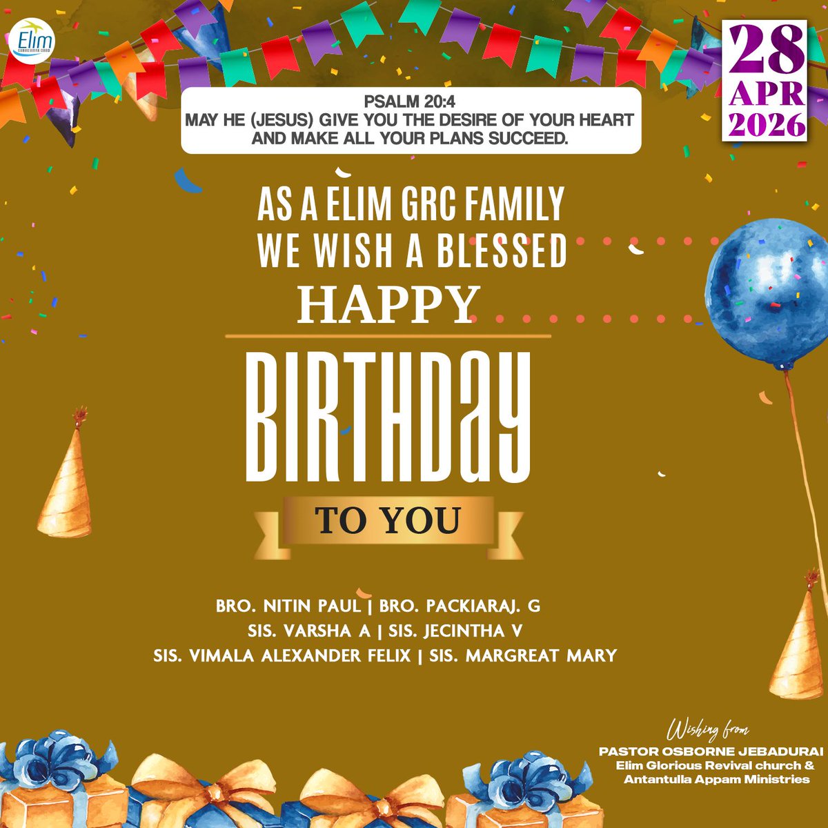 ElimGrc's tweet image. Many More Happy Returns Of The Day || God Bless You || Wishing From Pastor Osborne Jebadurai || Apr 28 2026 ||

#birthday #happybirthday #love #party #cake #birthdaycake #birthdaygirl #wedding #birthdayparty #happy #anniversary #gift #instagood #celebration #family #photography
