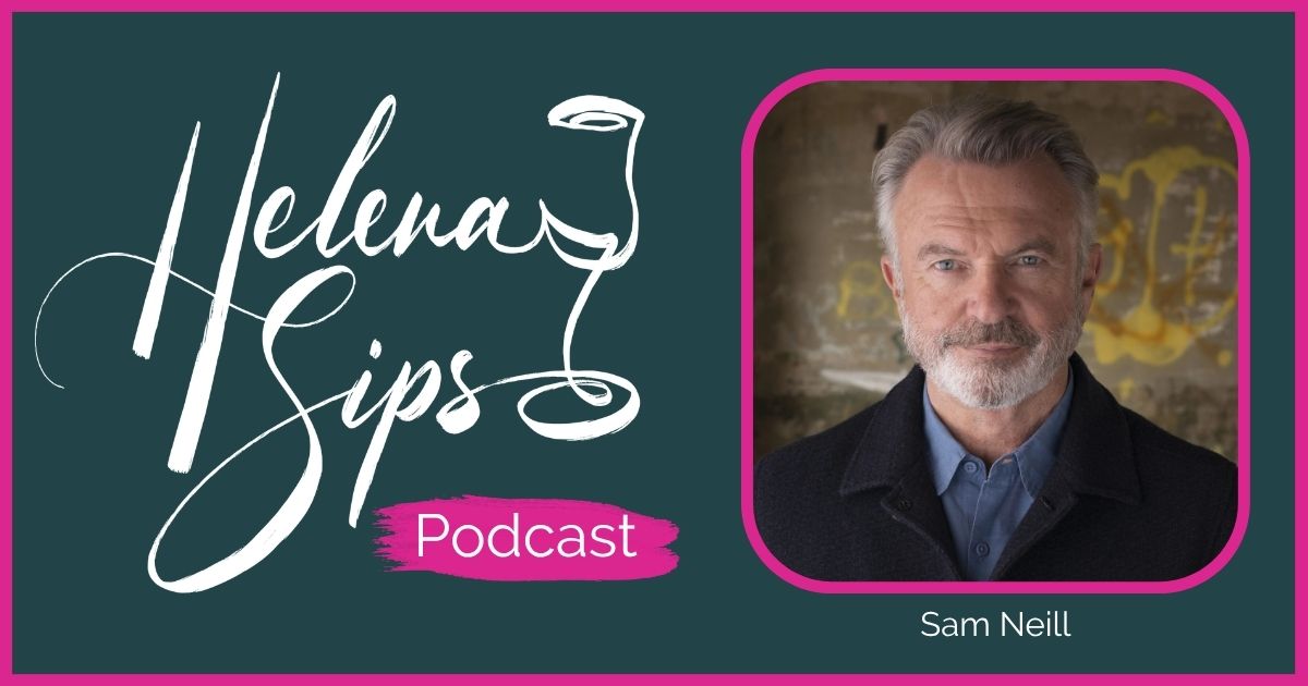 HelenaSips's tweet photo. New podcast episode! 🎊 I speak to actor and winemaker SAM NEILL about the love of wine, his bottles as songs and who would direct him in a movie... https://t.co/07eVnkXFu3 https://t.co/yFNvxX9yLB
