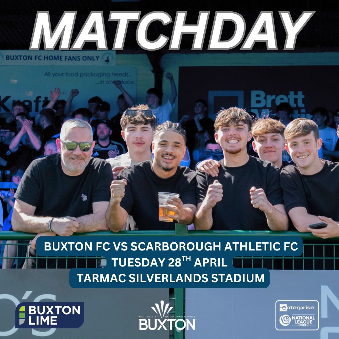 Buxton_FC's tweet photo. ⚽️ • MATCH DAY

🆚 Scarborough Athletic FC
🏆 National League North - Playoffs
📆 Tuesday 28th April
⌚️ 7:45pm
📍 Tarmac Silverlands Stadium
💷 £15/£10/£5/£2 (ST holders free)
🎟️ https://t.co/pC4YrMbuiT
🚨 Game is all-ticket. Gates open from 6pm, please arrive in good time. 

#UpTheBucks | #TeamBuxton