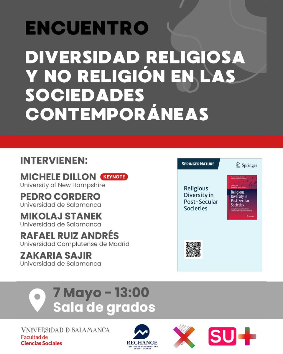 ccss_usal's tweet photo. ¿Hacia dónde va la religión en las sociedades modernas? ⛪️🌍

No te pierdas el encuentro con la prestigiosa socióloga Michele Dillon (UNH) y la presentación del libro de Springer con @RafaRuizAndres y @ZakSajir.

🗓 7 mayo 🕐 13:00h 📍 Sala de Grados

🎓📖@usal  #Sociología https://t.co/TBqnSmFxec