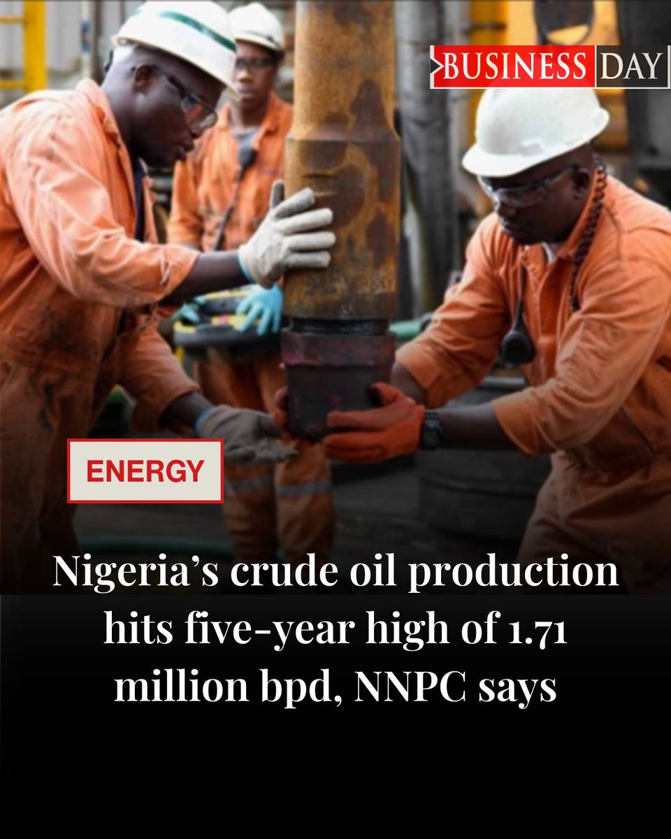 Nigeria’s crude oil production rose to 1.71 million barrels per day ...
