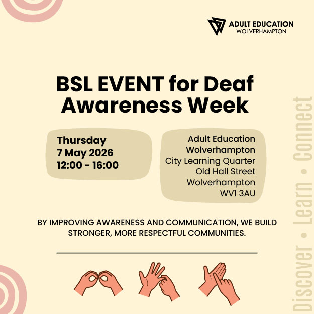 AEWolverhampton's tweet image. Join us for Deaf Awareness Week, Thursday 7 May 2026, 12:00–16:00 at AEW. Learn BSL tips, hear from Deaf speakers, and explore how to communicate more accessibly. Free and open to all, with inclusive support available. #DeafAwarenessWeek #Inclusion #BSL