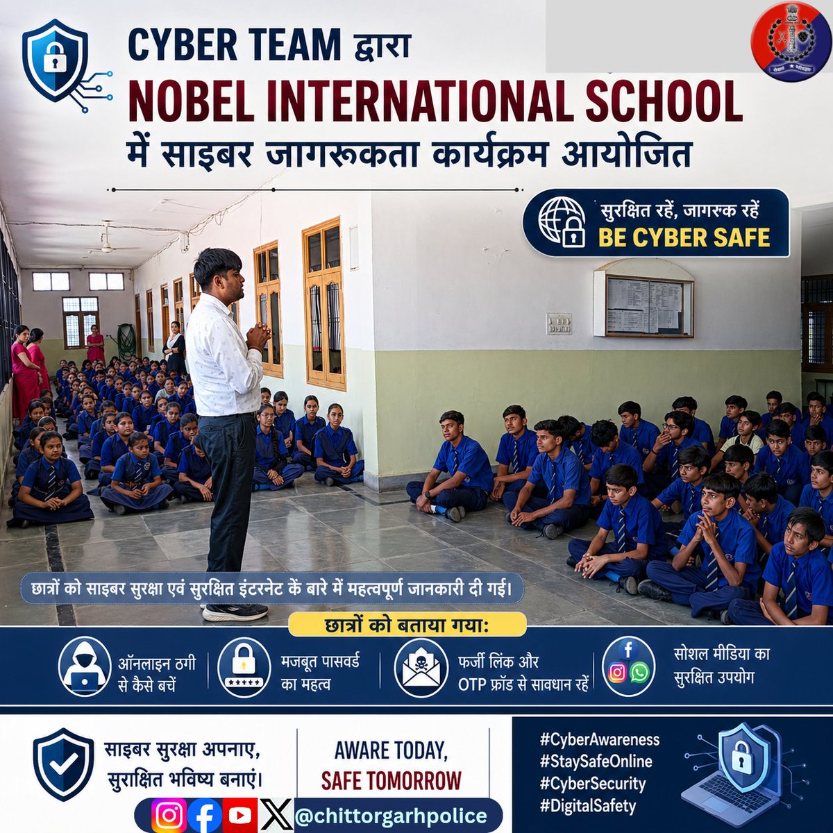 ChghPolice's tweet image. #चित्तौड़गढ़ 28 अप्रैल,Cyber Team द्वारा Nobel International School में छात्रों को साइबर सुरक्षा एवं जागरूकता की महत्वपूर्ण जानकारी दी गई। #CyberAwareness #SafeInternet #DigitalSafety #CyberSecurity #SchoolAwareness #StaySafeOnline @IgpUdaipur @PoliceRajasthan