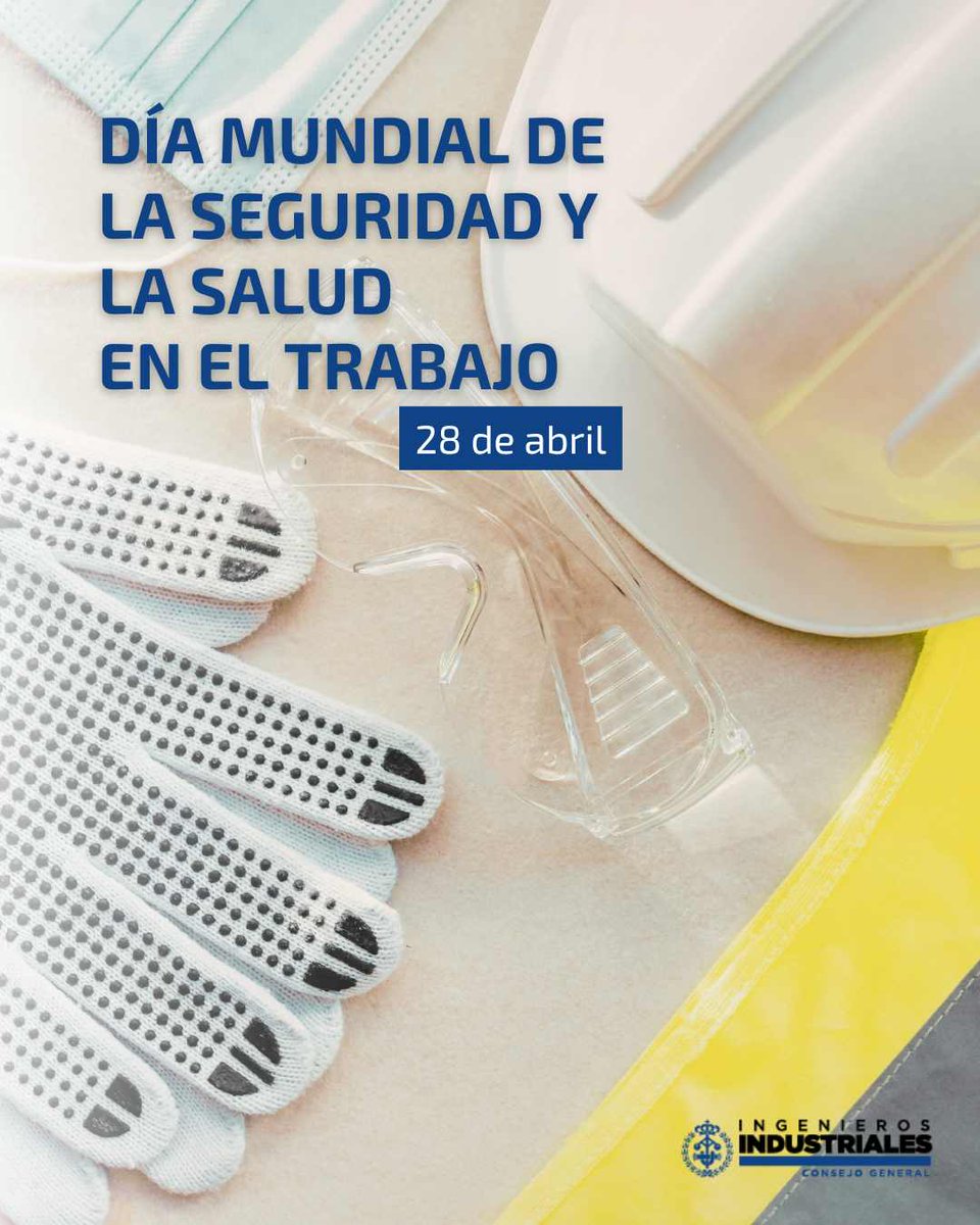 cgcoii's tweet photo. En el Día de la #SeguridadLaboral y la #SaludEnElTrabajo, el Consejo General de #IngenierosIndustriales pone en valor la importancia de integrar la seguridad en el corazón de la estrategia industrial y empresarial.

 #IngenieríaIndustrial #IndustriaSegura #Prevención #CGCOII https://t.co/icDUO5cEo1