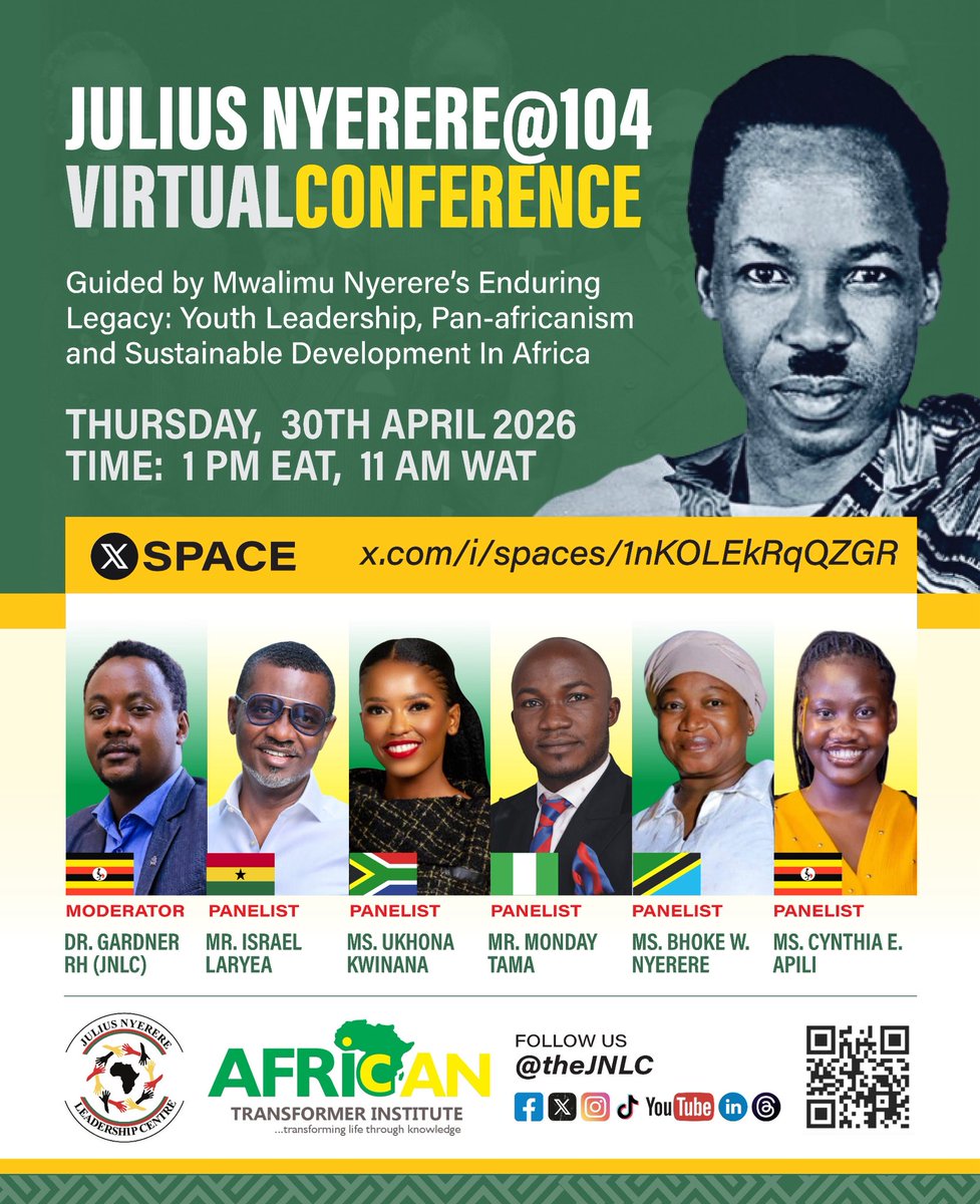 TheJNLC's tweet image. Across Africa, a new generation of #Youth Leaders, entrepreneurs, policymakers, media and content professionals, and innovators in climate, education, and ICT is rising, join @theJNLC this Thursday, 30th April 2026 at 1PM EAT | 11AM WAT for the JULIUS NYERERE@104 VIRTUAL