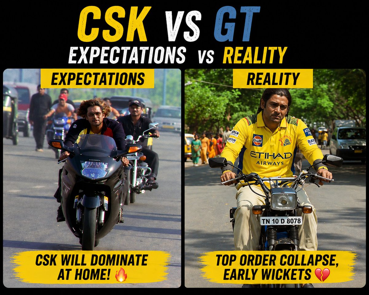 andyjadeja's tweet photo. CSK EXPECTATION vs REALITY

#CSKvsGT #Ipl2026 https://t.co/hvlxsHfQV6