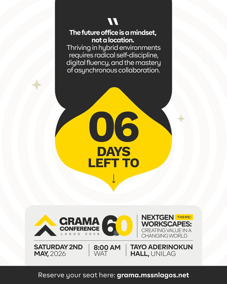 GRAMALagos's tweet image. 6 DAYS LEFT. ⏳

"The future office is a mindset, not a location."

Master hybrid work at GRAMA 6.0: self-discipline + digital fluency + async collaboration.

🗓️ May 2 | UNILAG, Lagos
🔗 grama.mssnlagos.net

#GRAMA6 #6Days #HybridWork.