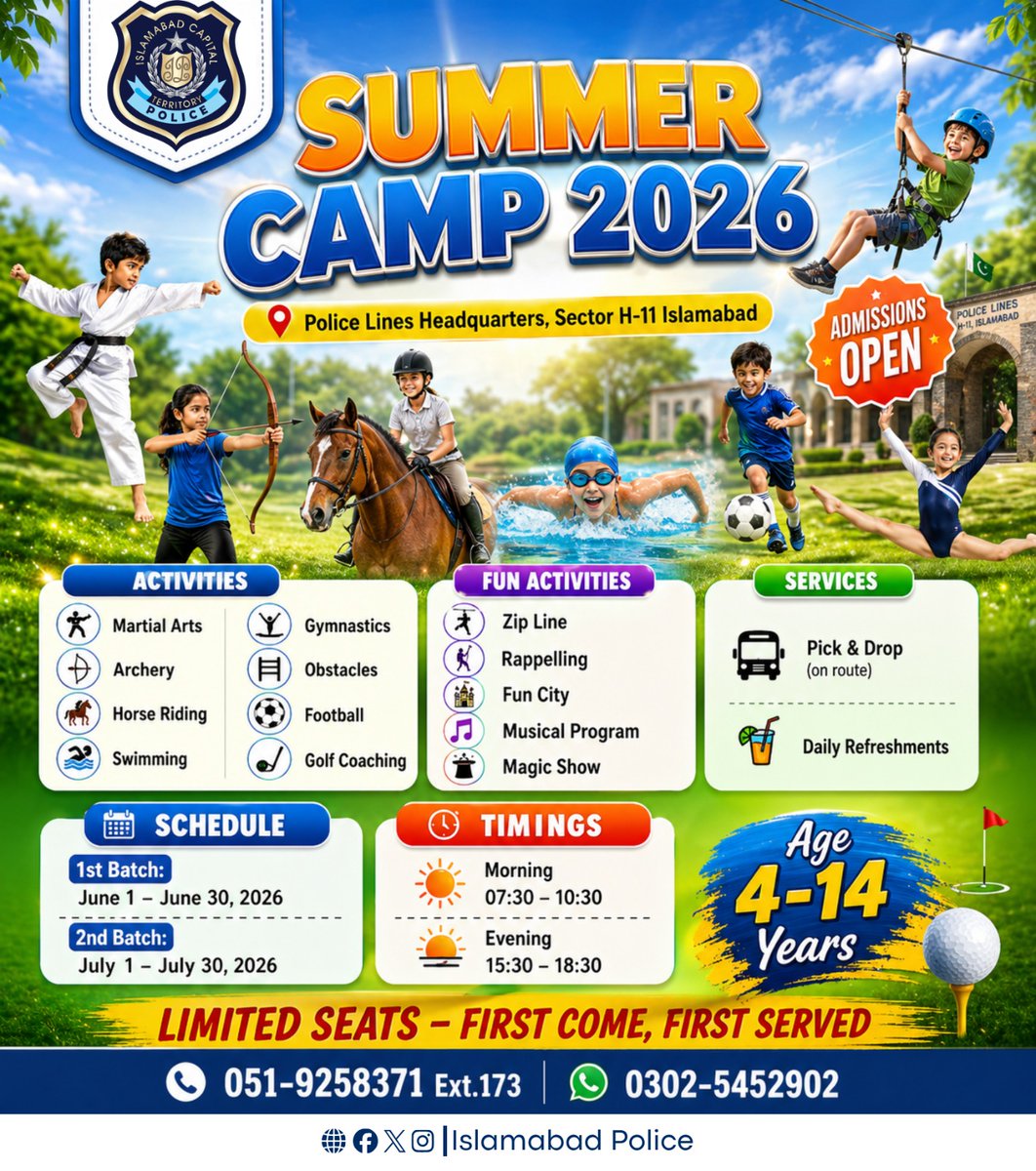 ICT_Police's tweet image. Admissions are open for Summer Camp-2026 at Police Lines Headquarters, H-11, Islamabad.

Limited seats are available on a first-come, first-served basis.

👉🏻 For registration, call us at:

📞 +92-3025452902 | 051-9258371 (Ext 173)

#WeRIslamabadPolice #Islamabad #SummerCamp