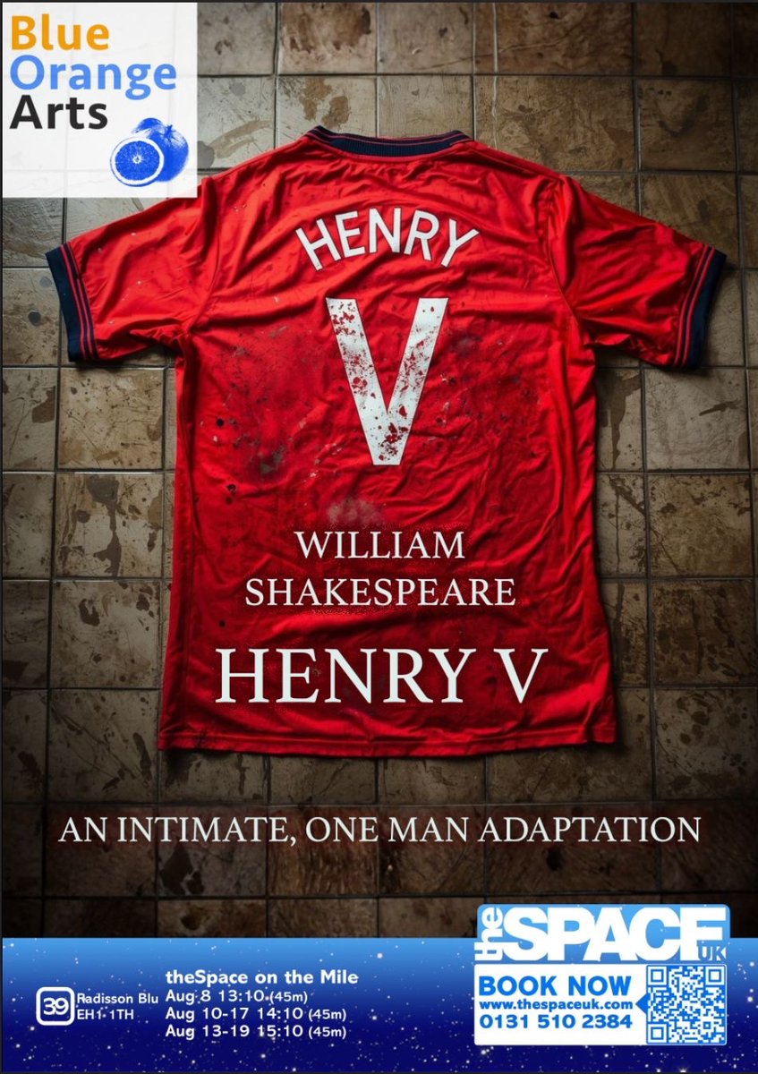 BlueOrangeThtr's tweet image. HENRY V 🏴󠁧󠁢󠁥󠁮󠁧󠁿👑Showing at Edinburgh Festival  Fringe @theSpaceUK this August with exclusive previews at Blue Orange Theatre, Birmingham
📍Space 2 at theSpace on the Mile
📆 7 - 18 Aug
TICKETS ON SALE NOW thespaceuk.com/shows/2026/hen…
#edfringe #edfrine2026 #shakespeare #henryv #theatre