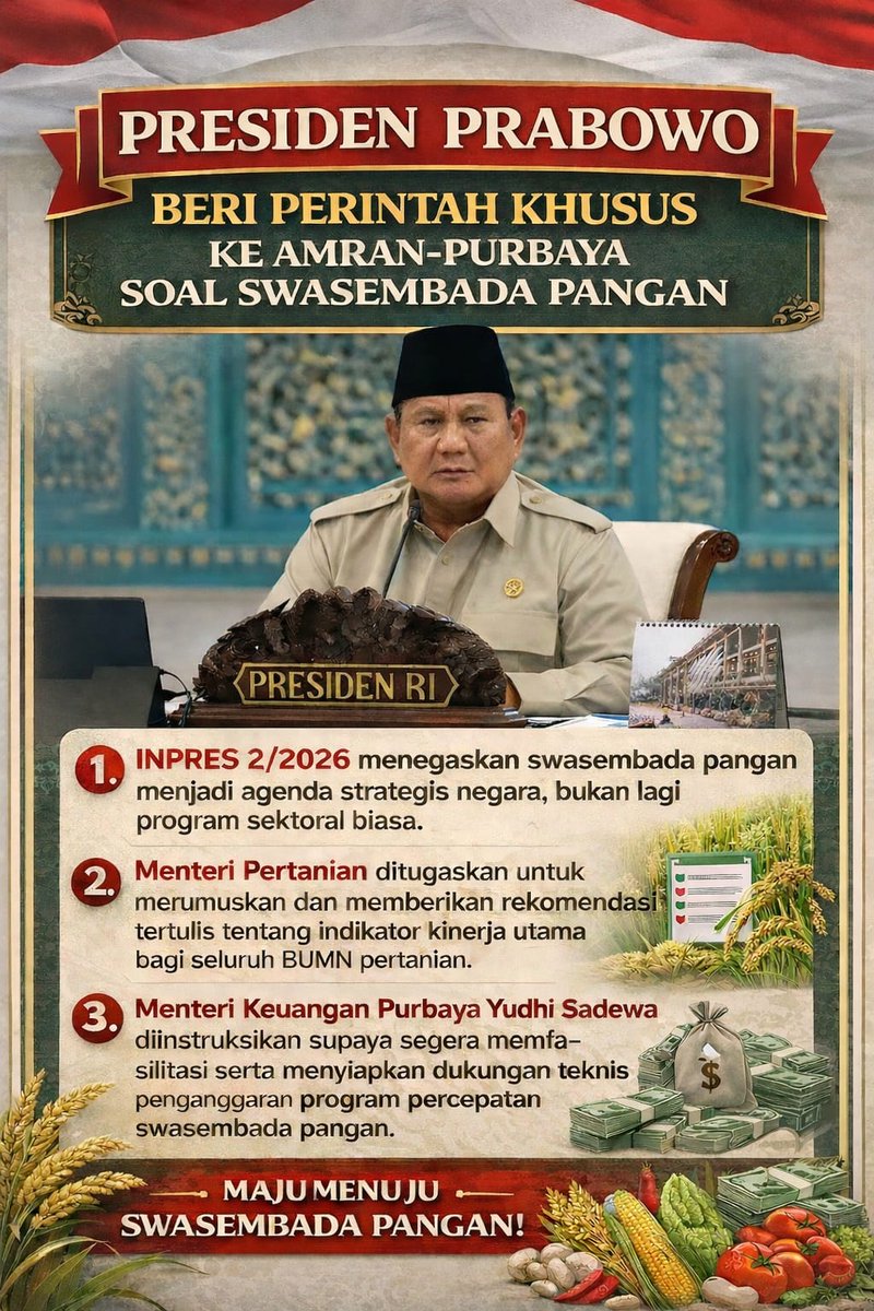 yayanip12358's tweet photo. Resmi! Presiden Prabowo tekan INPRES 2/2026. Fokus total buat Swasembada Pangan nasional. Gaspol! 🚀🌾 ​#jagaindonesia #SwasembadaPangan #KetahananPangan #InfoNegara #Prabowo https://t.co/dK52LASSqB