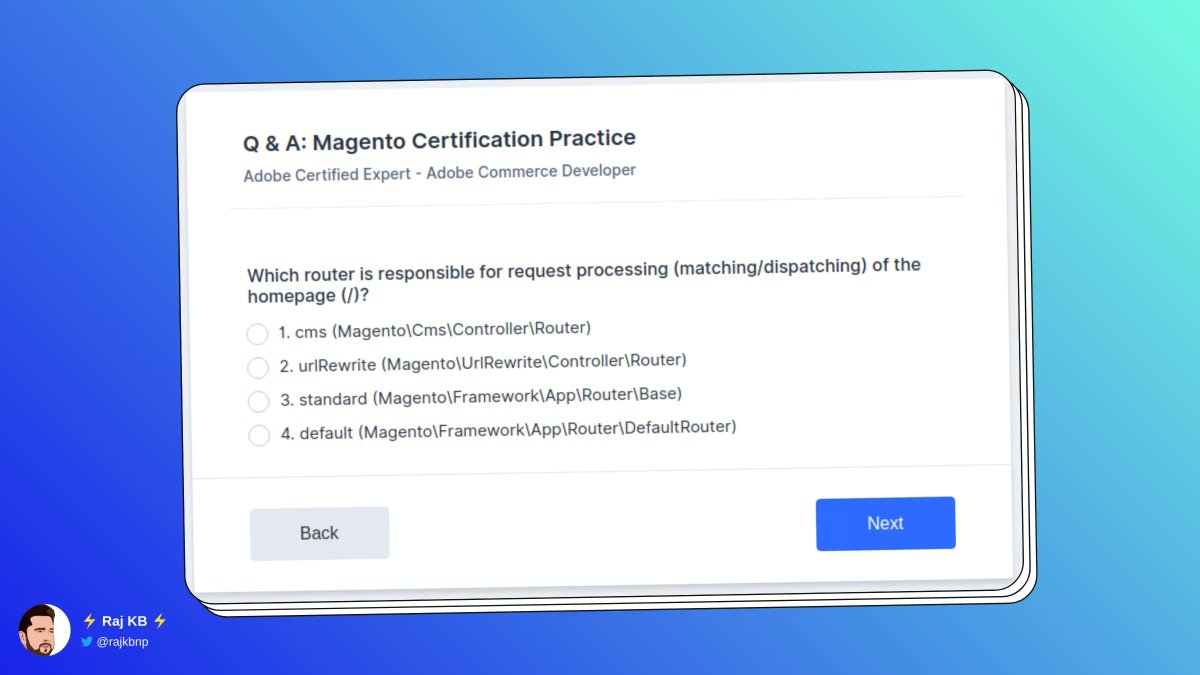 rajkbnp's tweet image. ✴️ #DailyTips #Magento #Adobe #Certification practice for  "Adobe Certified Expert - Adobe Commerce Developer" 🏅 exam ✴️

Practice Question on "Magento Request Flow: Router" 👇

* Let us know in comment below for which section you would like to have the CheatSheets &amp;amp; Q n As *