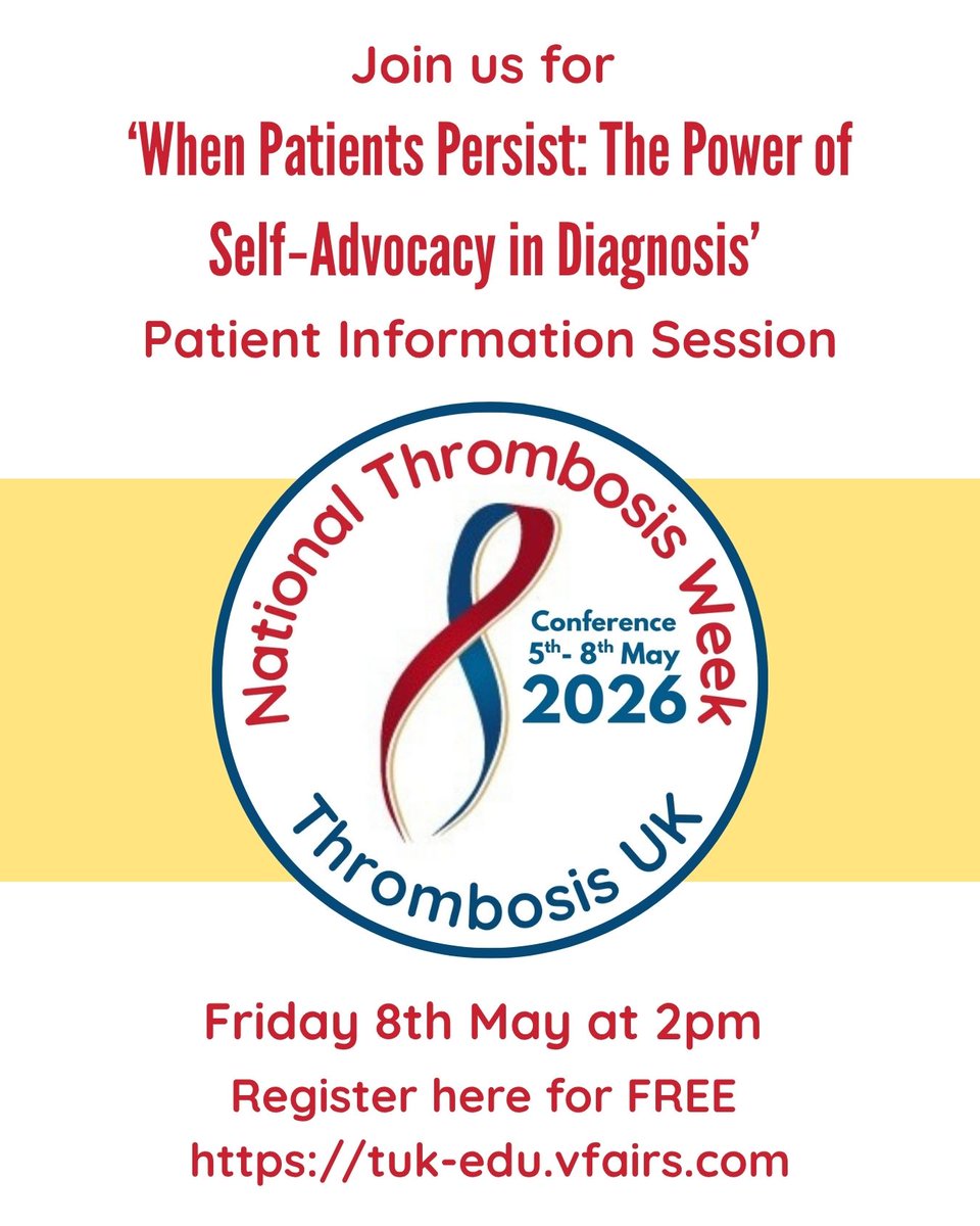 ThrombosisUK's tweet image. Join us for ‘When Patients Persist: The Power of Self Advocacy in Diagnosis’ patient information session on Friday 8th May at 2pm. Register here for FREE  tuk-edu.vfairs.com

#ThrombosisUK #TUK #ThinkThrombosis #Conference #TUKConference #NationalThrombosisWeek #NTW26