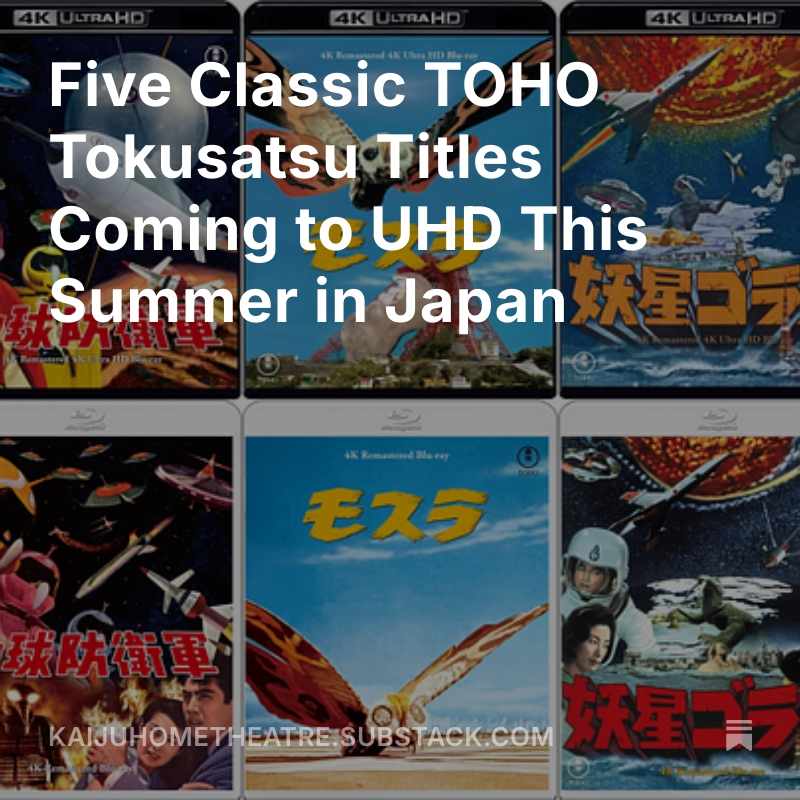 TokuHomeTheatre's tweet photo. Five Classic TOHO Tokusatsu Titles Coming to UHD This Summer in Japan

#TOHO #Tokusatsu #Kaiju #Mothra #TheMysterians #Rodan #Gorath #Atragon #4KUltraHD #UHD #BluRay #PhysicalMedia  

https://t.co/fQfNmgJhE1 https://t.co/D6o3fzD5pW